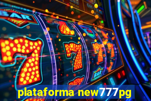 plataforma new777pg